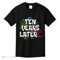 Ten Years Later Funny Meme 10 Years Old 10th Birthday Party Kids T-Shirt thumb 0