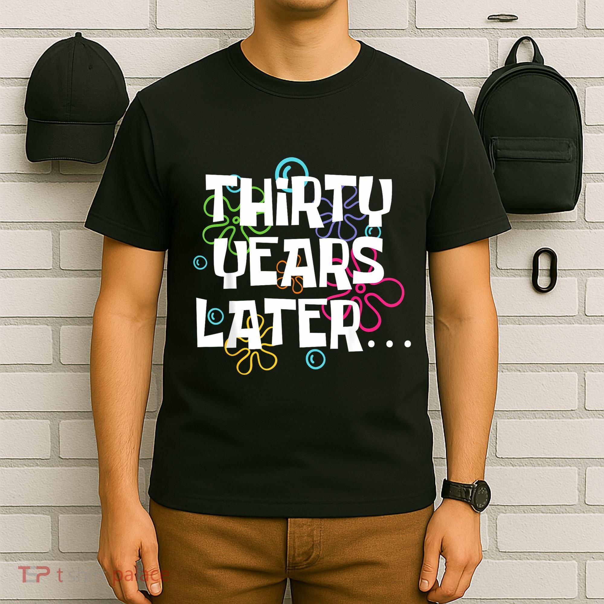Thirty Years Later Funny 30 Year Old 30th Birthday Party T-Shirt