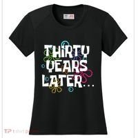 Thirty Years Later Funny 30 Year Old 30th Birthday Party Women's Cooling Performance Crew T-Shirt thumb 0