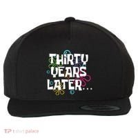 Thirty Years Later Funny 30 Year Old 30th Birthday Party Wool Snapback Cap thumb 0