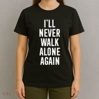 Thank You Luv ILl Never Walk Alone Again T-Shirt thumb 4