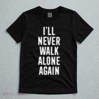 Thank You Luv ILl Never Walk Alone Again T-Shirt thumb 5