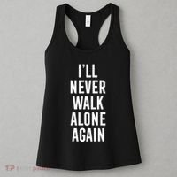 Thank You Luv ILl Never Walk Alone Again Women's Tank Top thumb 3