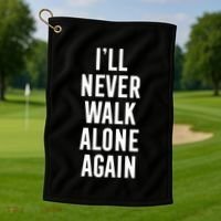 Thank You Luv ILl Never Walk Alone Again Golf Towel thumb 1
