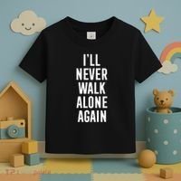 Thank You Luv ILl Never Walk Alone Again Toddler T-Shirt thumb 3