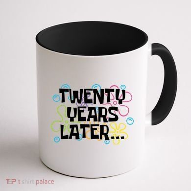 Twenty Years Later Funny 20th Birthday Gift Coffee Mug back