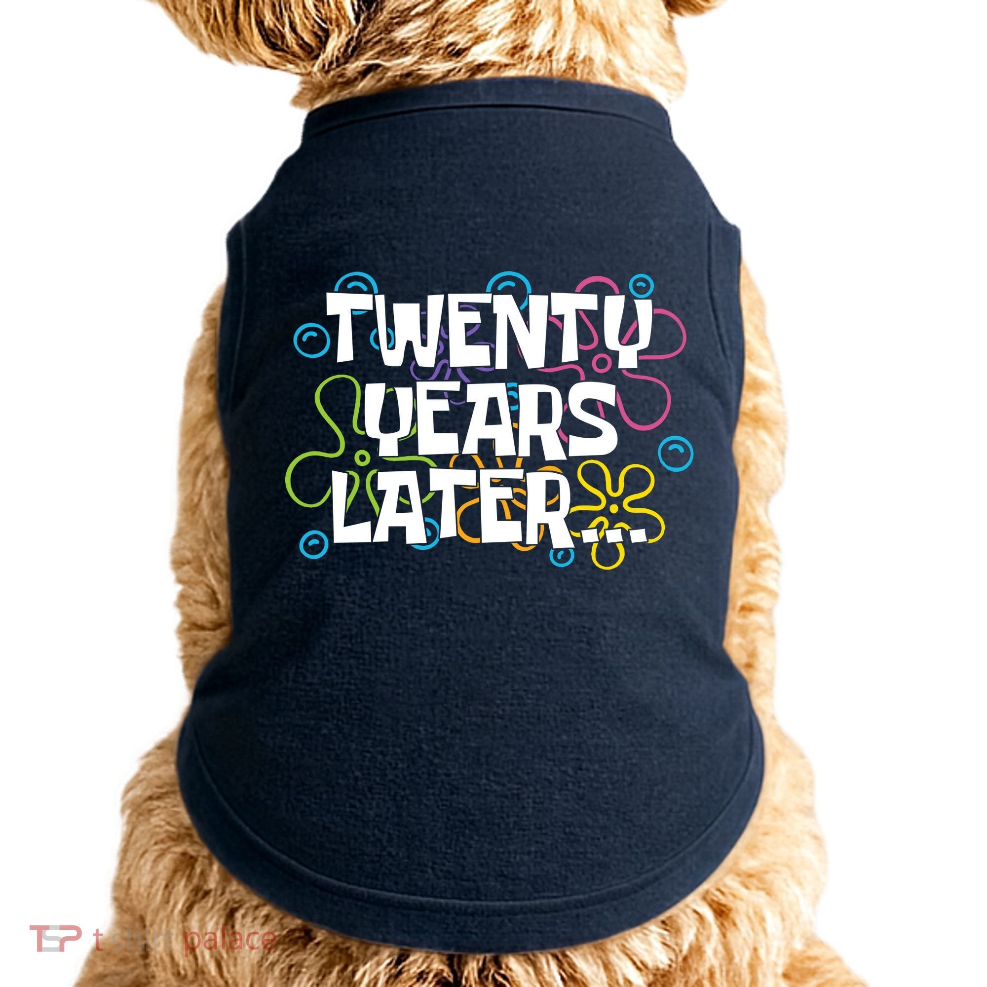 Twenty Years Later Funny 20th Birthday Gift Doggie Tank