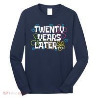 Twenty Years Later Funny 20th Birthday Gift Long Sleeve Shirt thumb 0