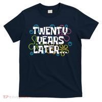 Twenty Years Later Funny 20th Birthday Gift T-Shirt thumb 0