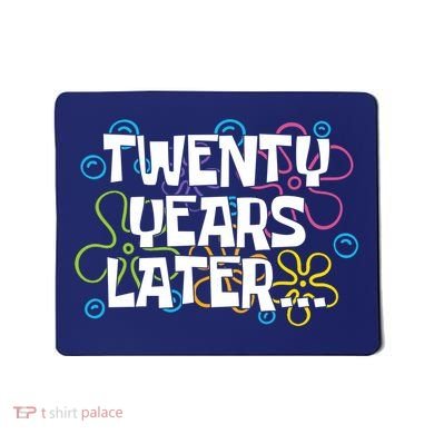 Twenty Years Later Funny 20th Birthday Gift Mousepad