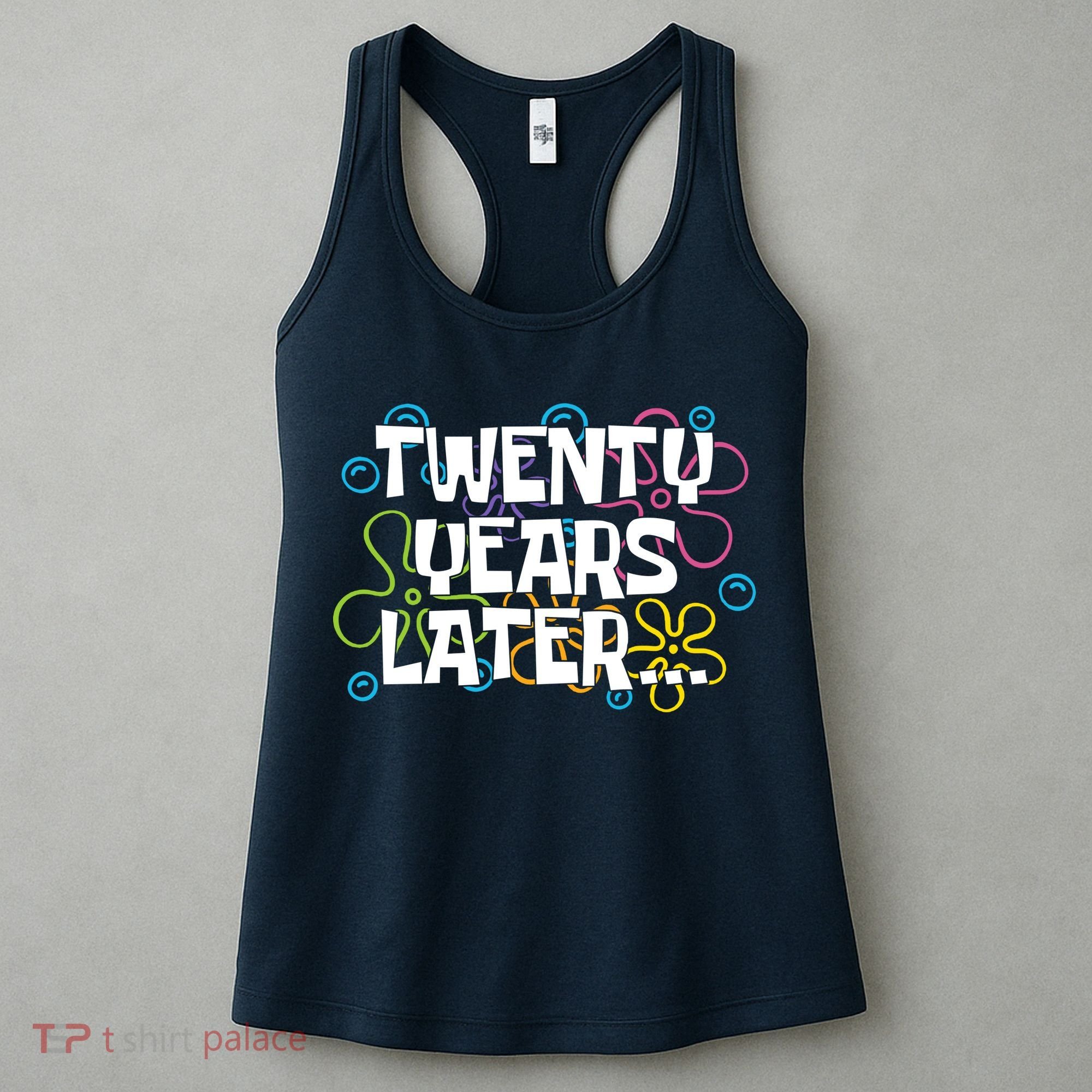 Twenty Years Later Funny 20th Birthday Gift Women's Tank Top