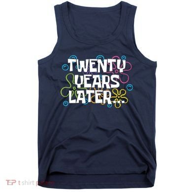 Twenty Years Later Funny 20th Birthday Gift Tank Top