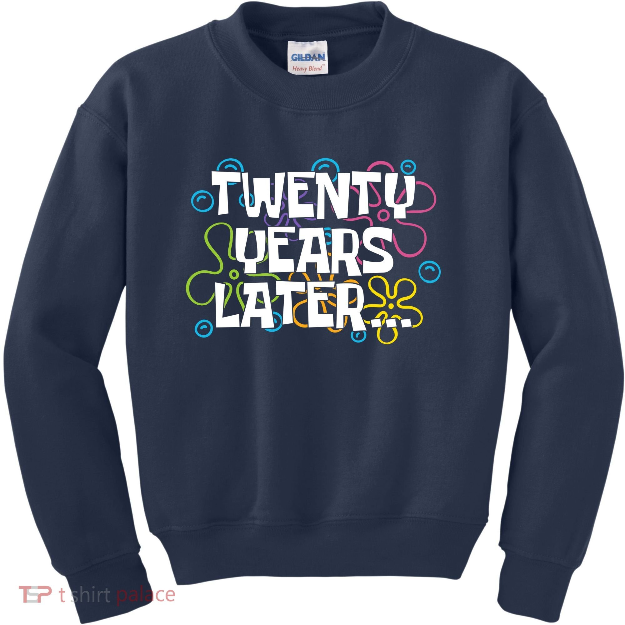 Twenty Years Later Funny 20th Birthday Gift Kids Sweatshirt