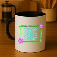 Thirty Years Later Funny 30 Year Old Birthday Party Coffee Mug thumb 4