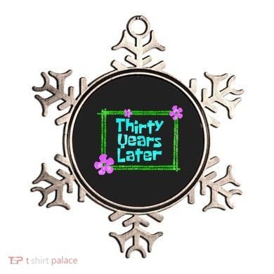 Thirty Years Later Funny 30 Year Old Birthday Party Ornament