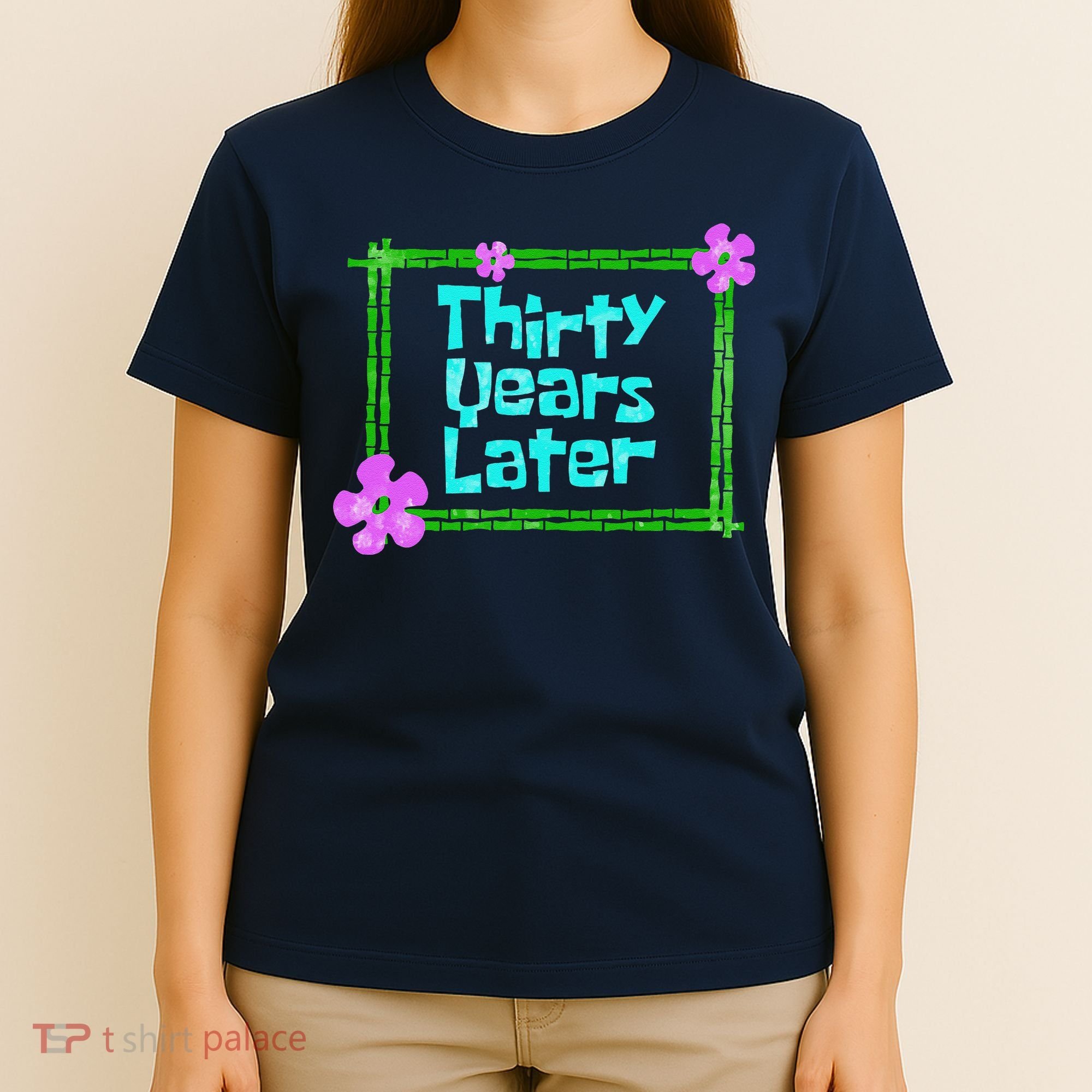 Thirty Years Later Funny 30 Year Old Birthday Party T-Shirt