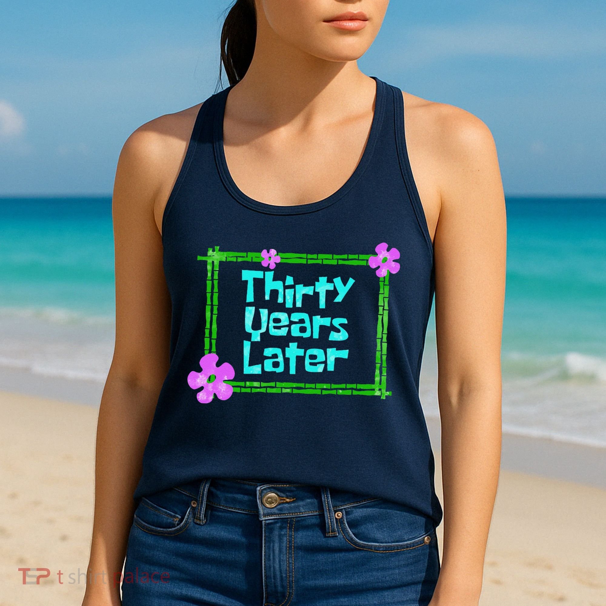 Thirty Years Later Funny 30 Year Old Birthday Party Women's Tank Top