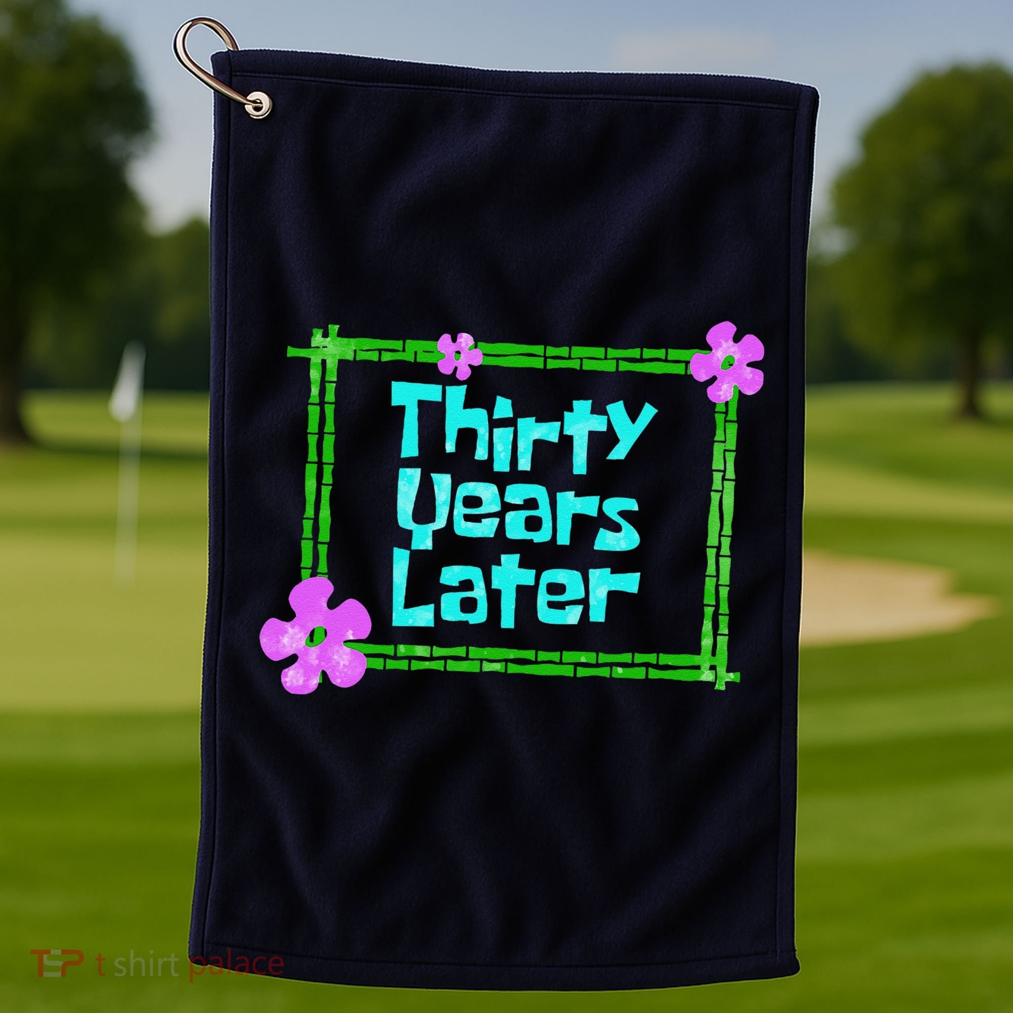 Thirty Years Later Funny 30 Year Old Birthday Party Golf Towel