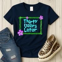 Thirty Years Later Funny 30 Year Old Birthday Party Women's T-Shirt thumb 3