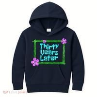 Thirty Years Later Funny 30 Year Old Birthday Party Kids Hoodie thumb 0