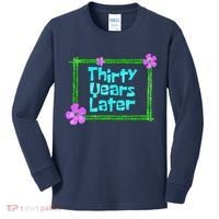 Thirty Years Later Funny 30 Year Old Birthday Party Kids Long Sleeve Shirt thumb 0