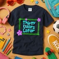 Thirty Years Later Funny 30 Year Old Birthday Party Kids T-Shirt thumb 3