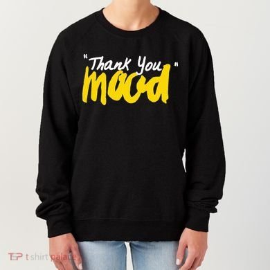 Thank You Mood Women's Sweatshirt