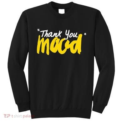 Thank You Mood Sweatshirt