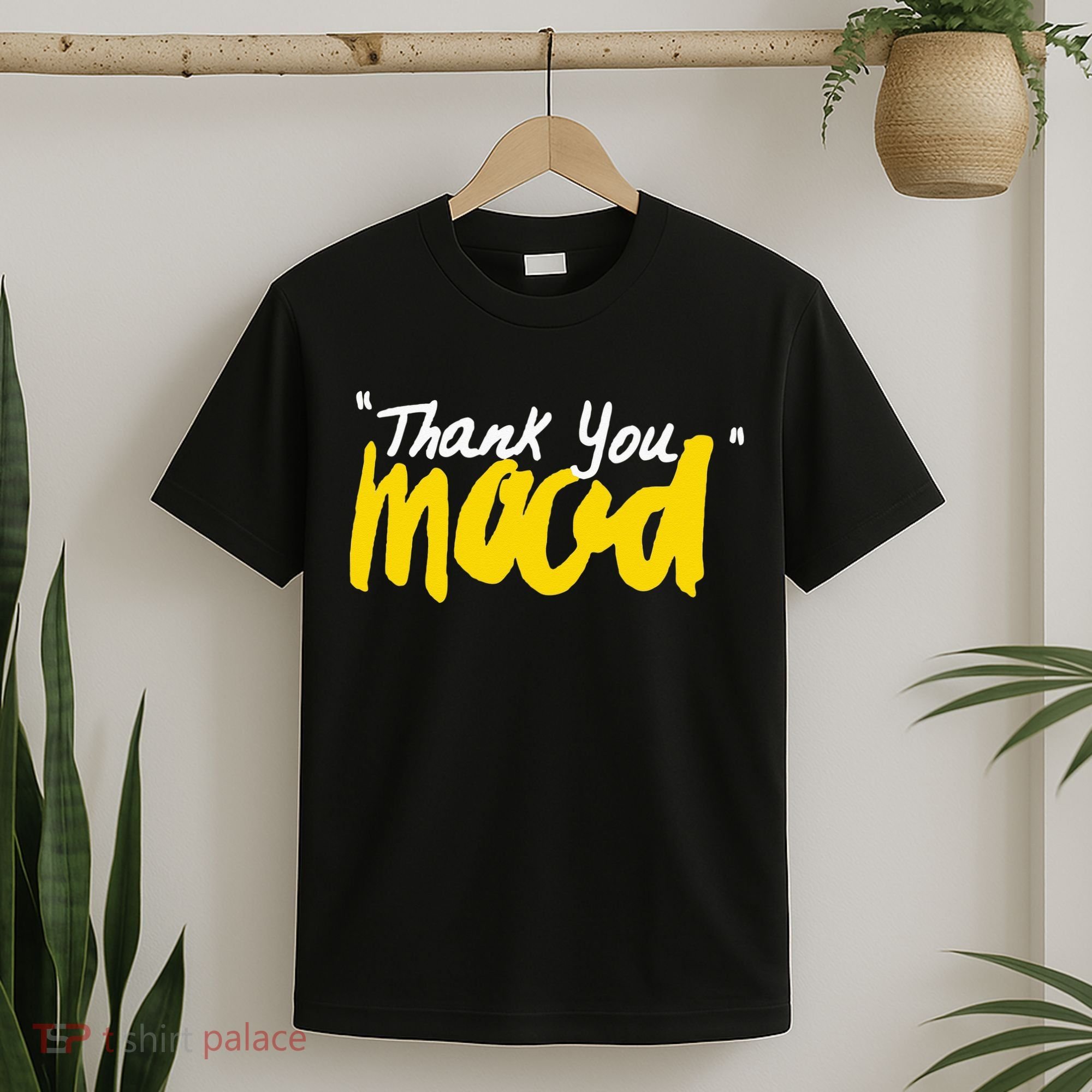 Thank You Mood T-Shirt