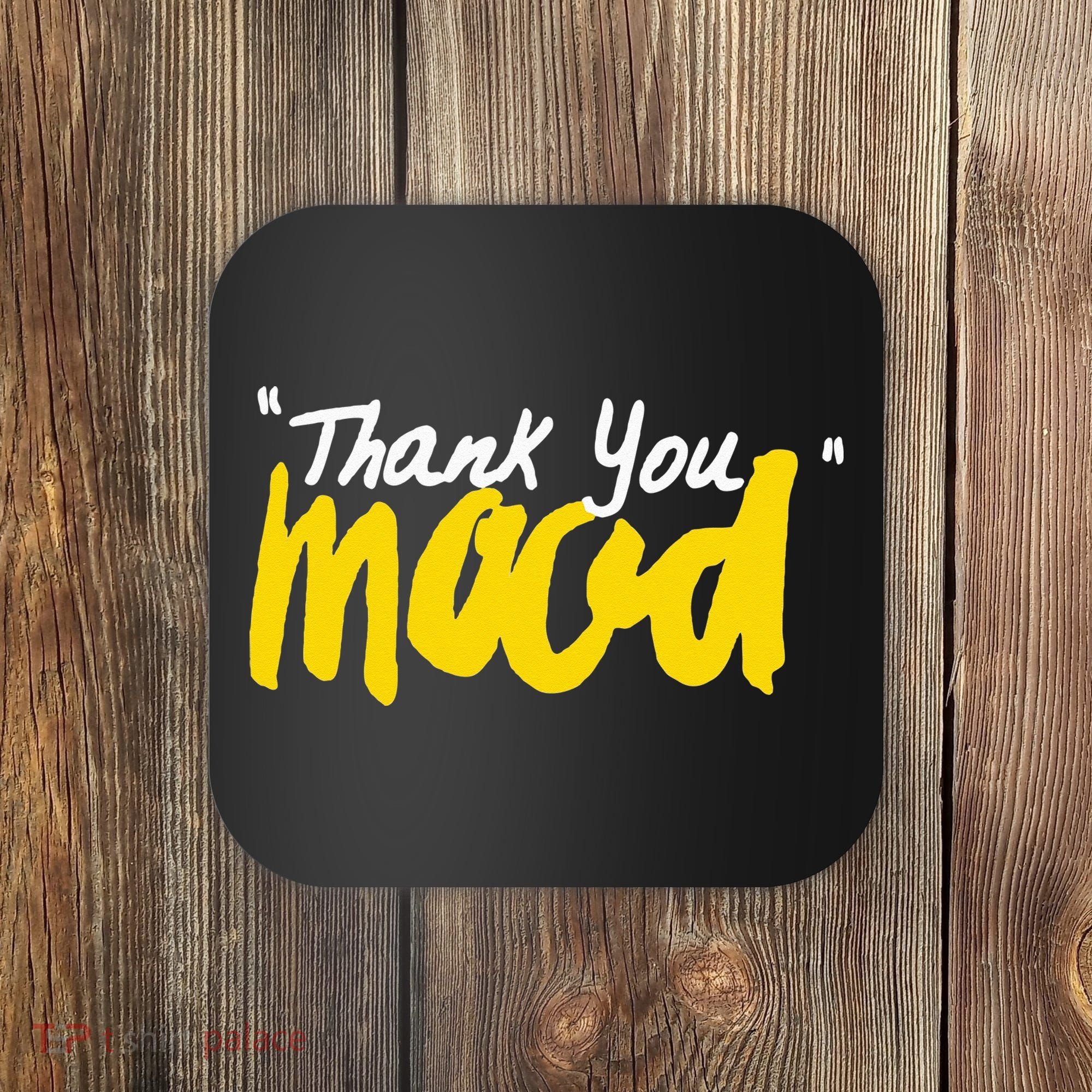 Thank You Mood Coaster