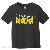 Thank You Mood Toddler T-Shirt thumb 0