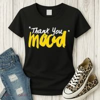 Thank You Mood Women's T-Shirt thumb 3