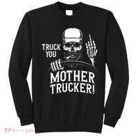 Truck You Mother Trucker! Funny Truck Driver Sweatshirt thumb 0