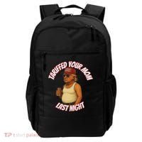 Tariffed Your Mom Last Night Tarrified Funny Backpack thumb 0