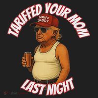 Tariffed Your Mom Last Night Tarrified Funny Beanie thumb 2