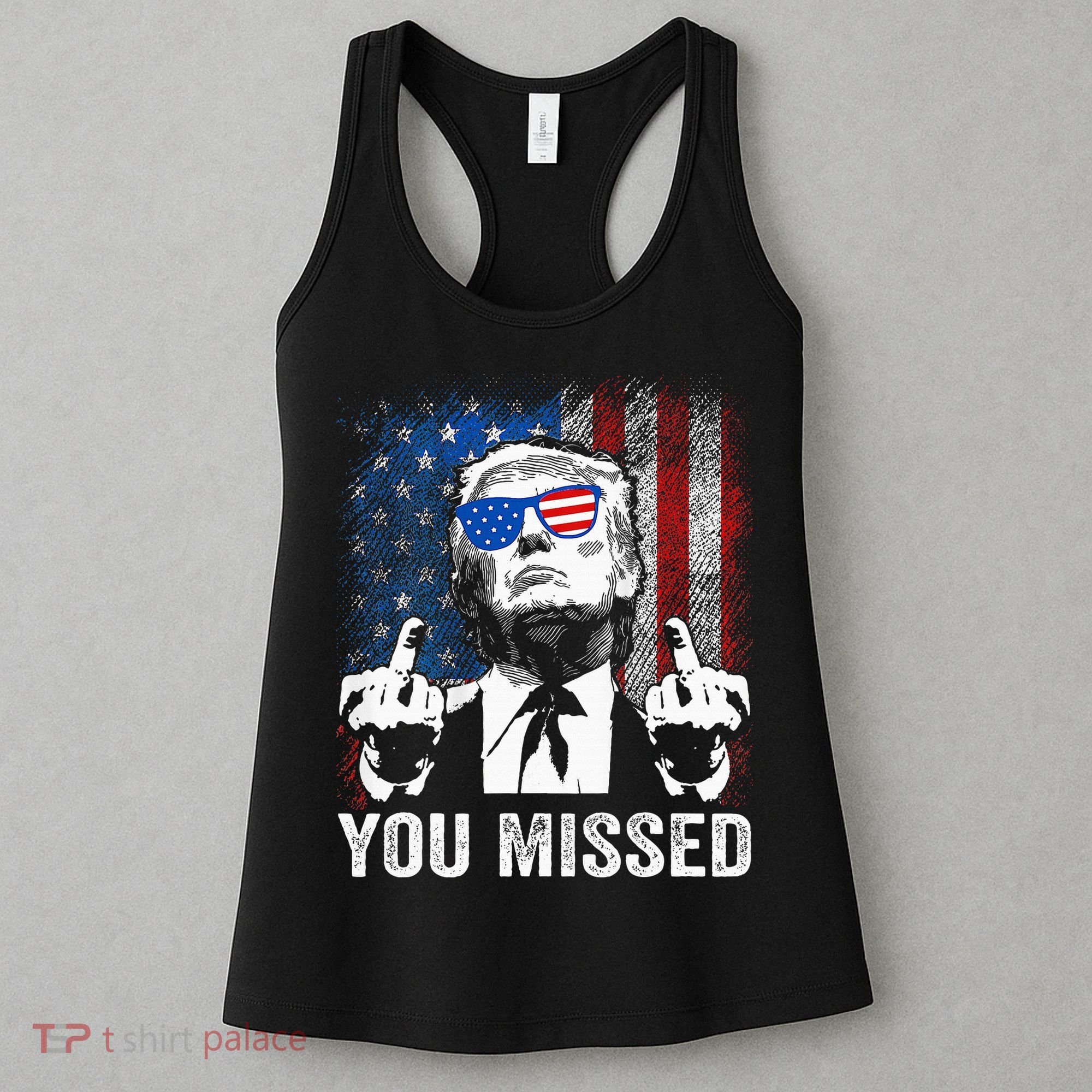 Trump You Missed Funny Trump Pro 2024 Women's Tank Top