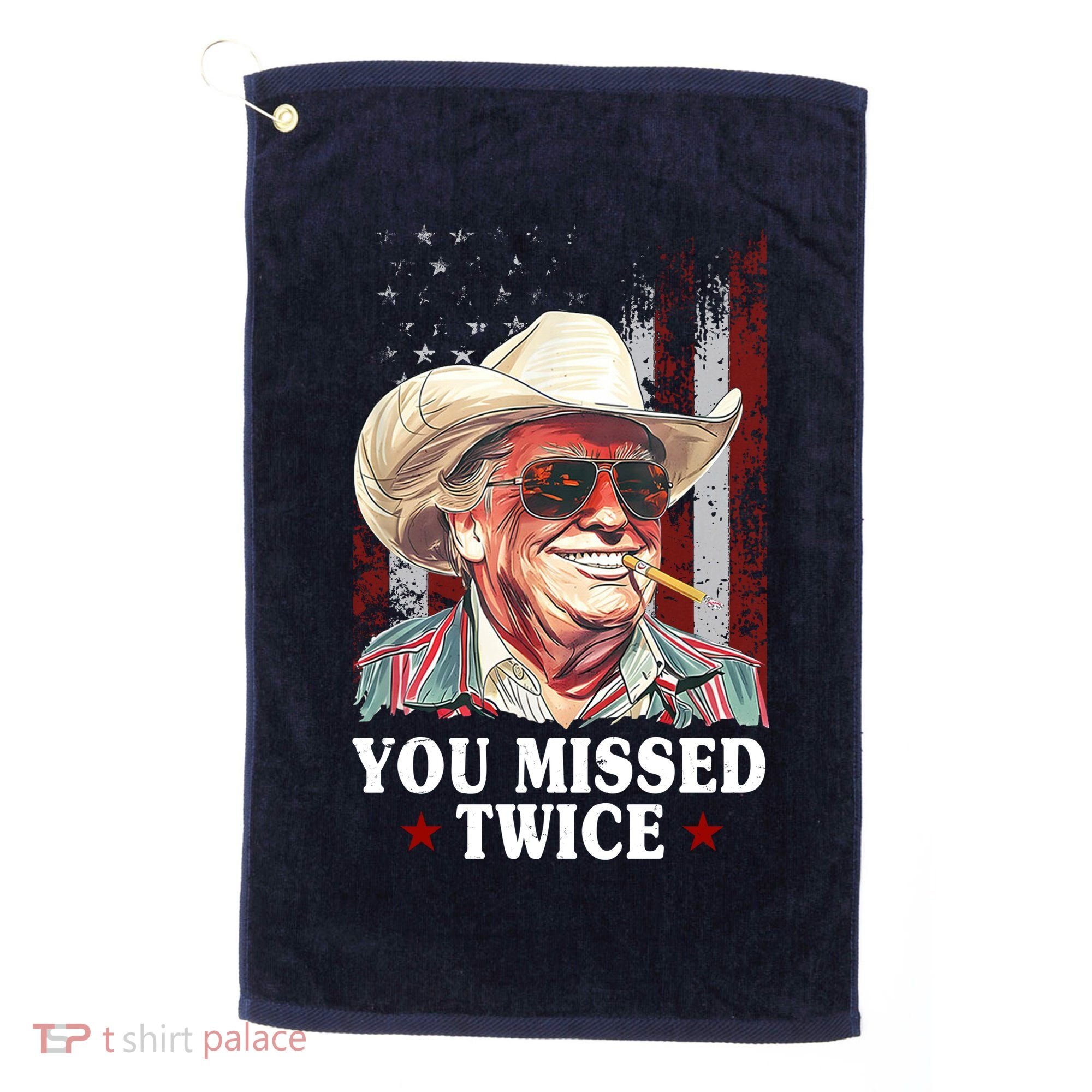 Trump You Missed Twice Western Cowboy Golf Towel