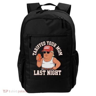 Tariffed Your Mom Last Night Backpack