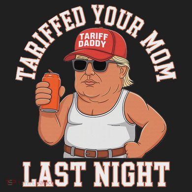 Tariffed Your Mom Last Night Urban Oversized Heavyweight T-Shirt