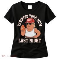 Tariffed Your Mom Last Night Women's T-Shirt thumb 0