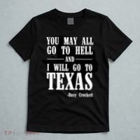 Texas You May All Go To Hell And I Will Go To Texas T-Shirt thumb 5