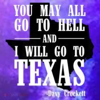 Texas You May All Go To Hell And I Will Go To Texas Coaster thumb 2