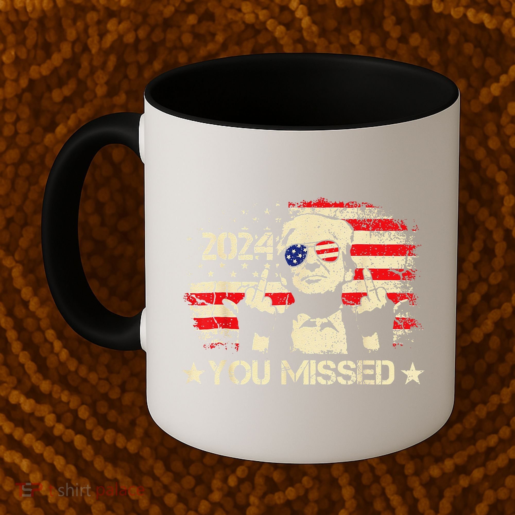 Trump You Missed Funny Trump 2024 Coffee Mug