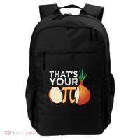 Thats Your Opinion Meme Pi Onion Pi Day Gift Backpack thumb 0