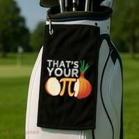 Thats Your Opinion Meme Pi Onion Pi Day Gift Golf Towel thumb 2