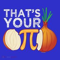 Thats Your Opinion Meme Pi Onion Pi Day Gift Baby Bodysuit thumb 2