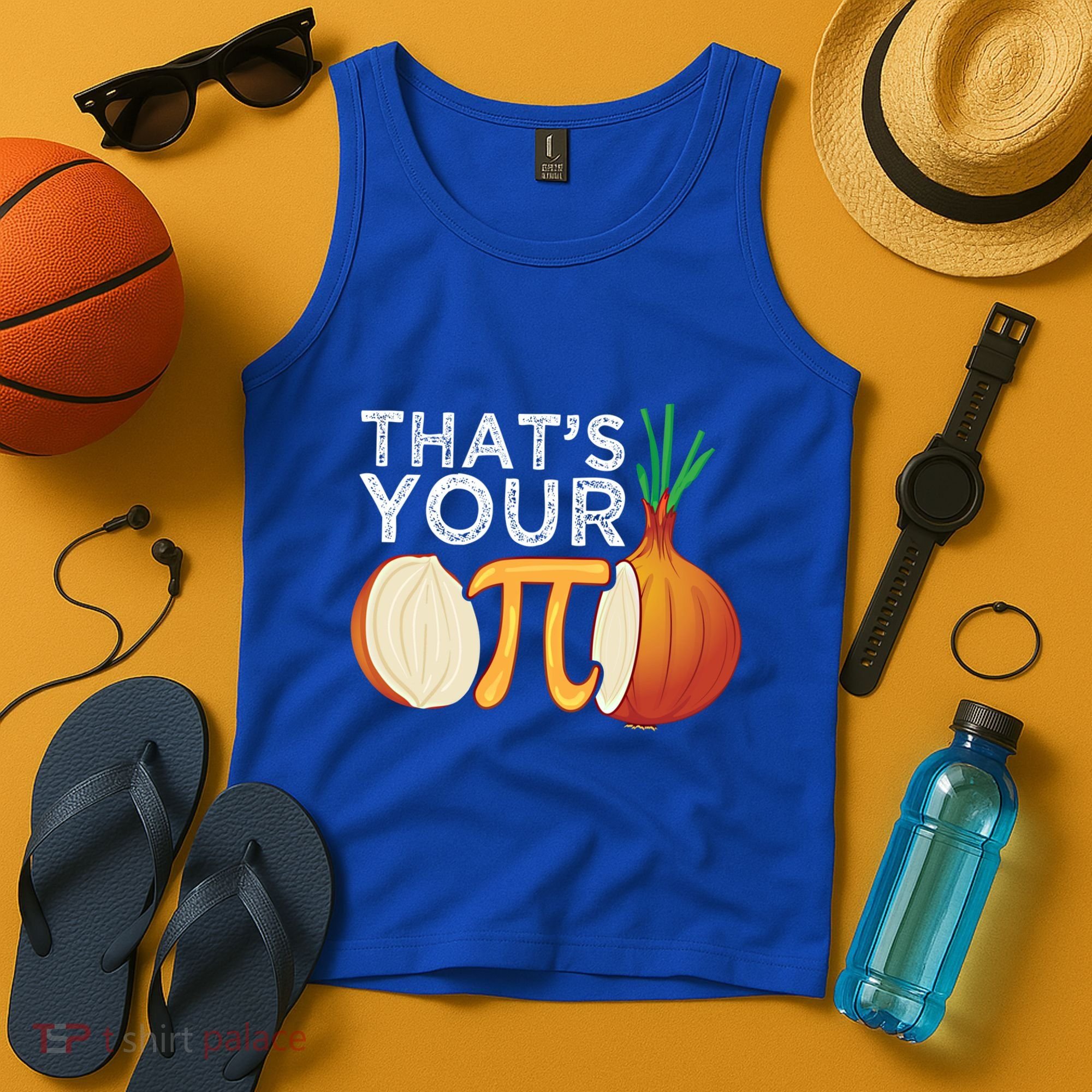 Thats Your Opinion Meme Pi Onion Pi Day Gift Tank Top
