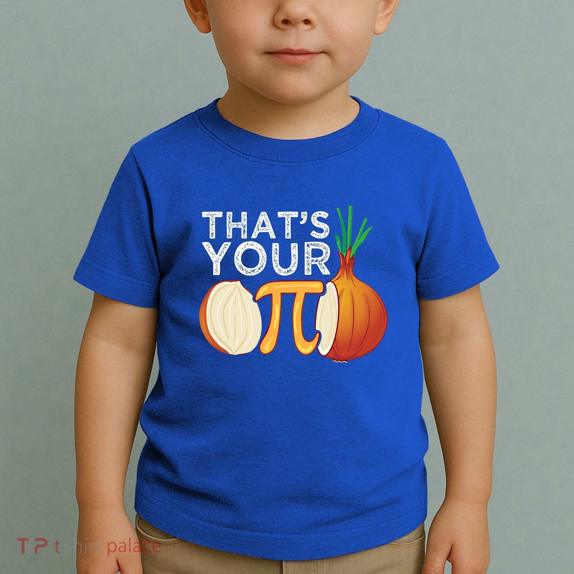 Thats Your Opinion Meme Pi Onion Pi Day Gift Toddler T-Shirt