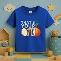 Thats Your Opinion Meme Pi Onion Pi Day Gift Toddler T-Shirt thumb 3