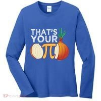 Thats Your Opinion Meme Pi Onion Pi Day Gift Women's Long Sleeve Shirt thumb 0